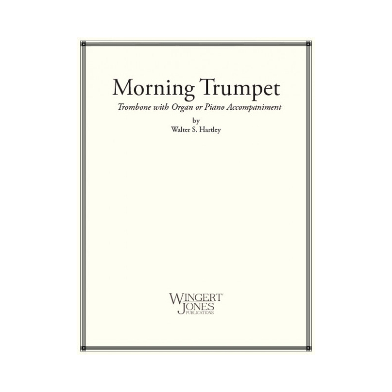Hartley, Walter - The Morning Trumpet 