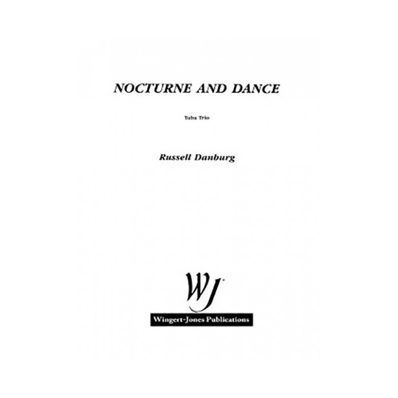 Danberg, Russell - Nocturne and Dance 