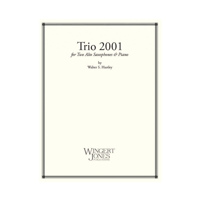 Hartley, Walter - Trio 2001