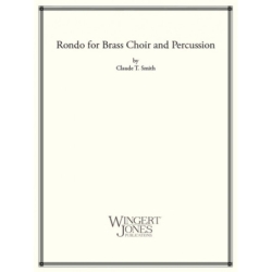 Smith, Claude T. - Rondo For Brass Choir and Percussion 