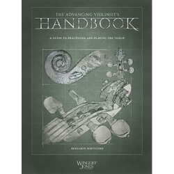 Whitcomb, Benjamin - The Advancing Violinist's Handbook