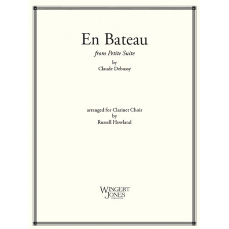 Debussy, Claude - En Bateau From Petite Suite Clarinet Choir 