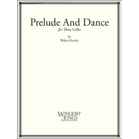 Hartley, Walter - Prelude and Dance 