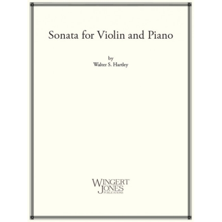 Hartley, Walter - Sonata For Violin and Piano