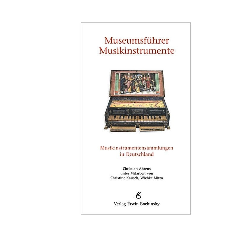 Ahrens, Christian - Museumsführer Musikinstrumente 