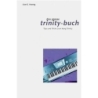Hoenig, Uwe - Das große Trinity Buch 