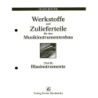 Hoyer, Hans - Werkstoffe und Zulieferteile für den Musikinstrumentenbau – Teil B B