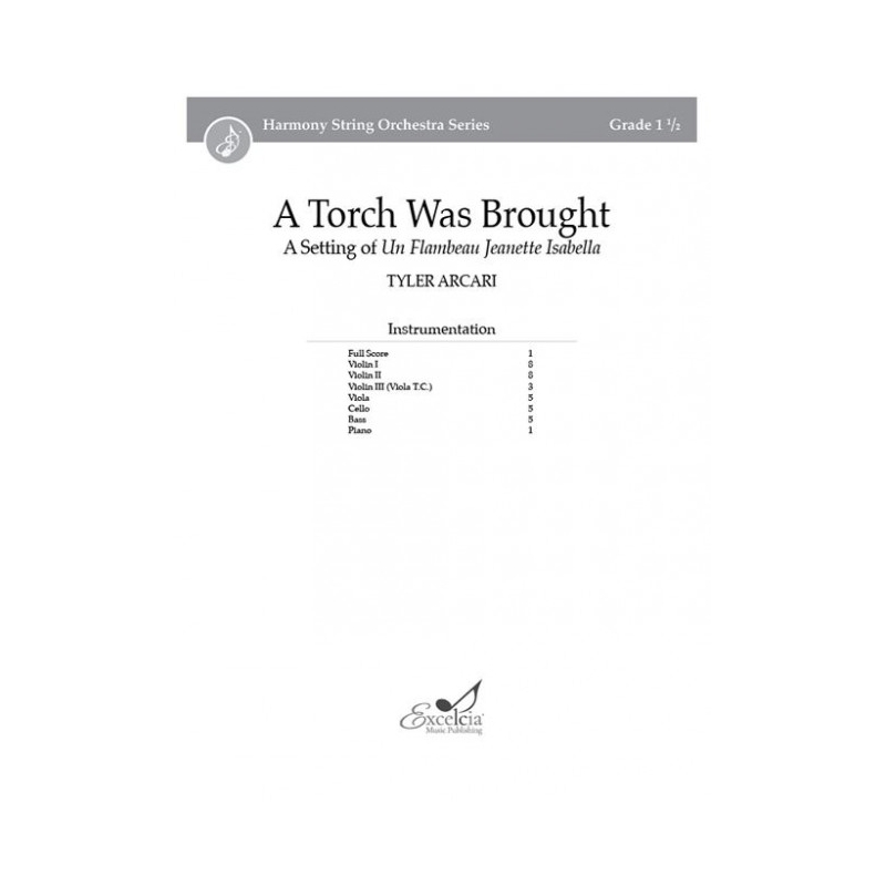 Arcari, Tyler - A Torch Was Brought 