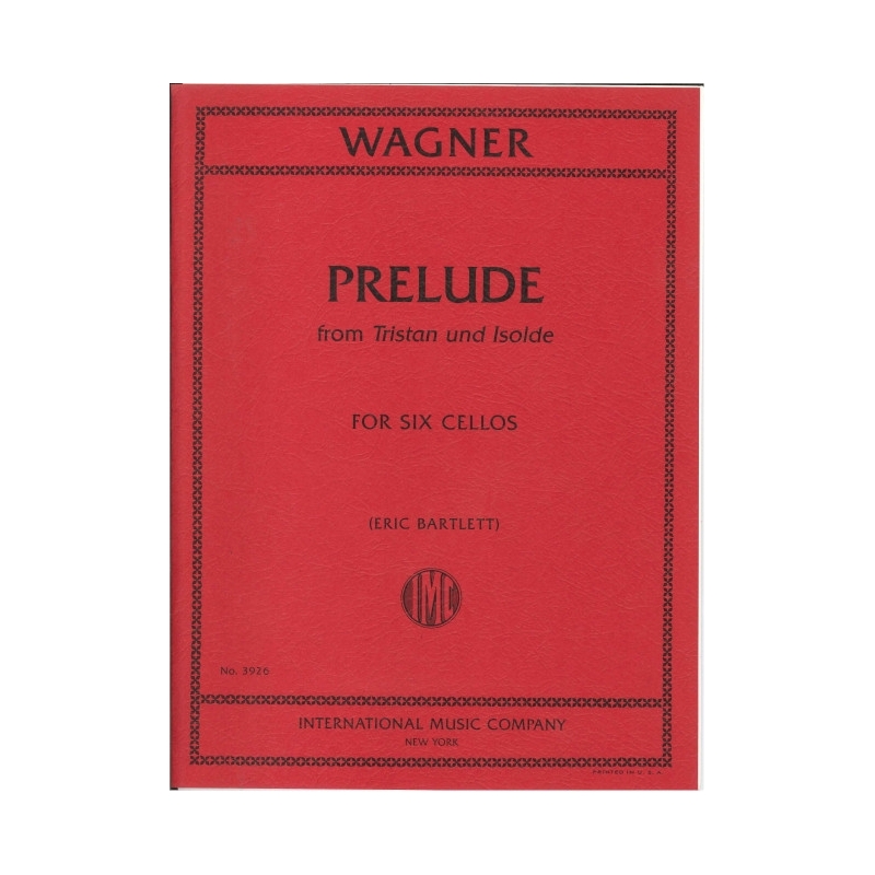 Wagner, Richard - Prelude from Tristan and Isolde