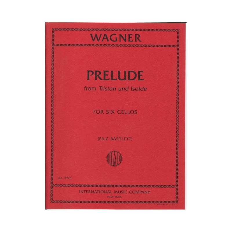 Wagner, Richard - Prelude from Tristan and Isolde 