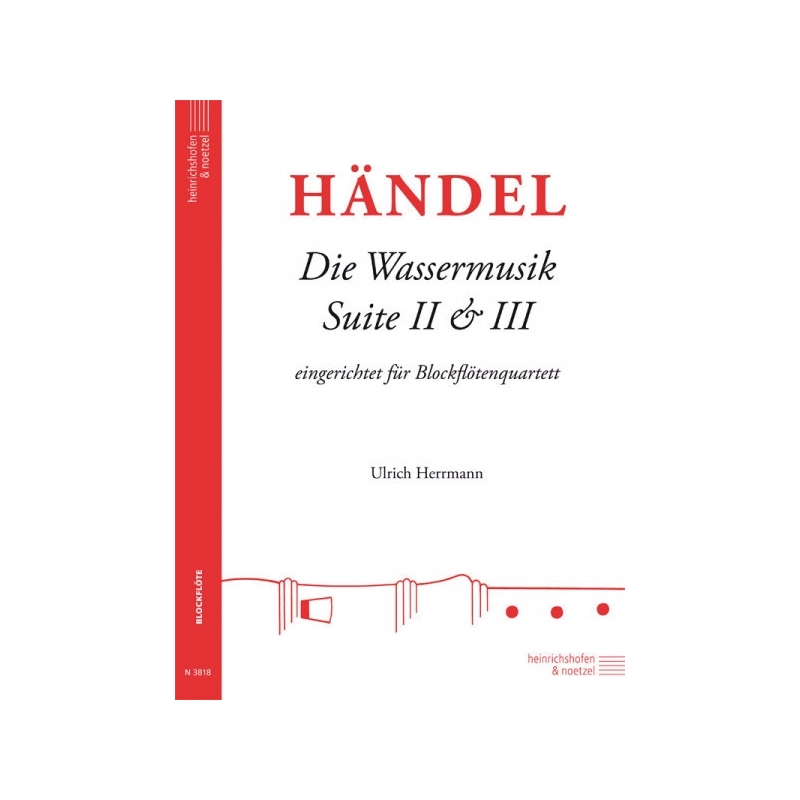 Handel, George Frideric - Die Wassermusik - Suite II & III 