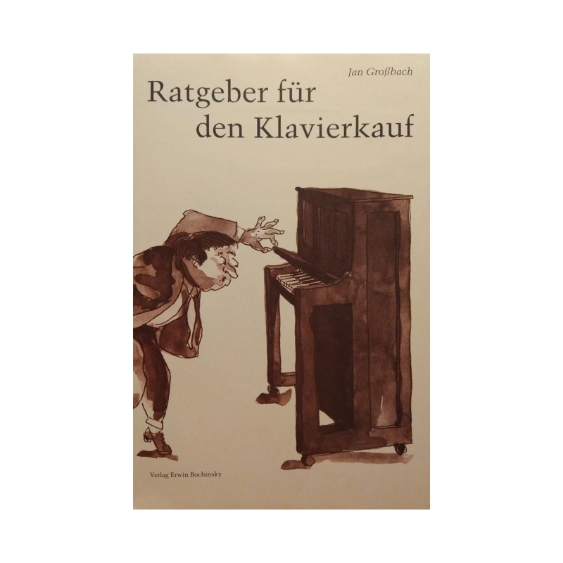 Großbach, Jan - Ratgeber für den Klavierkauf 