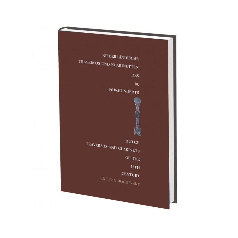 Dutch Traversos and Clarinets of the 18th Century 