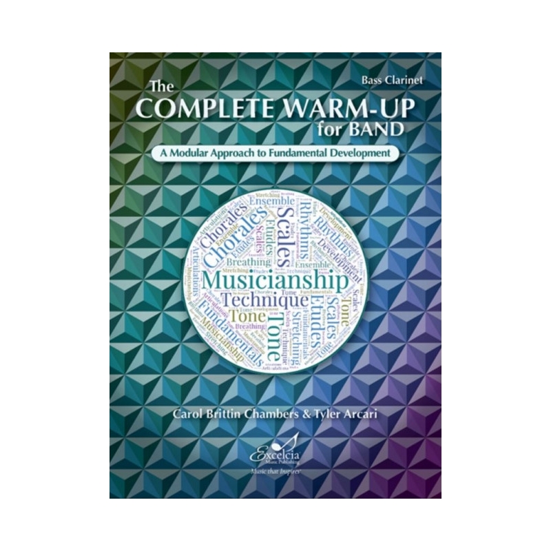 Arcari & Chambers - The Complete Warm-Up for Band – Bass Clarinet 