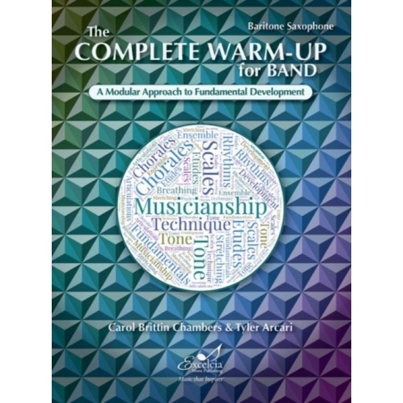Arcari & Chambers - The Complete Warm-Up for Band – Baritone Saxophone