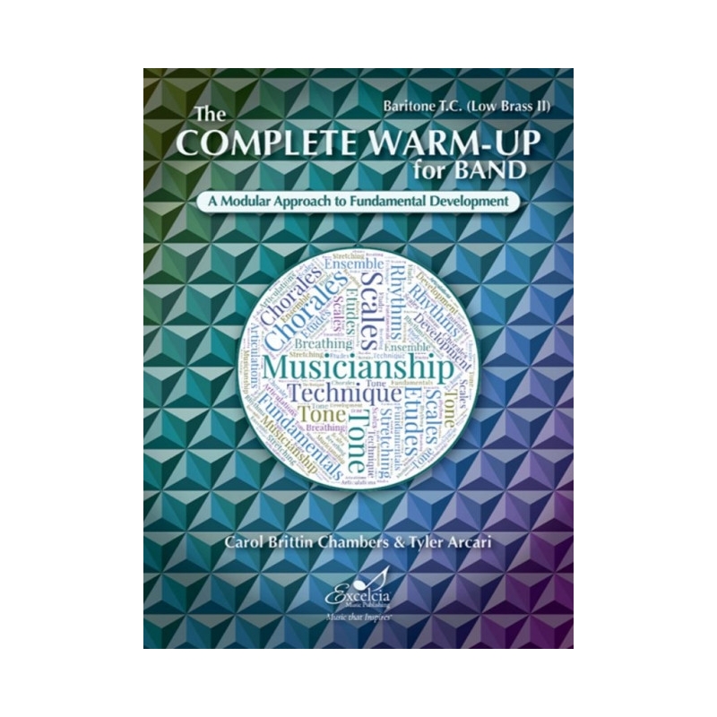Arcari & Chambers - The Complete Warm-Up for Band – Baritone T.C. (Low Brass II) 