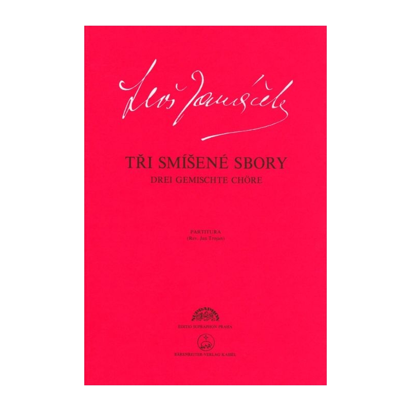 Janacek, Leos - Three Mixed Choruses (Czech/Ger)