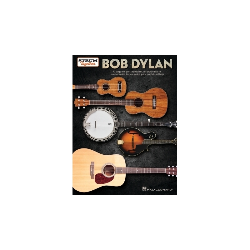 Bob Dylan - Strum Together