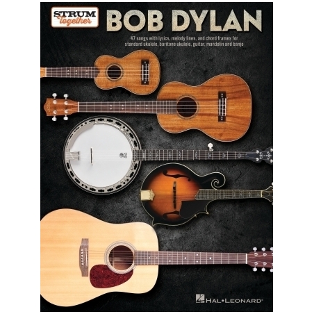 Bob Dylan - Strum Together