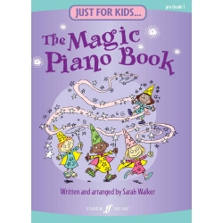 Just For Kids... The Magic Piano Book