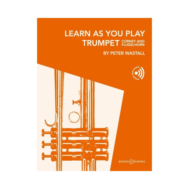 Wastall, Peter - Learn As You Play Trumpet (Cornet and Flugelhorn) 