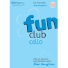 Haughton, Alan - Fun Club Cello - Grade 1 - 2