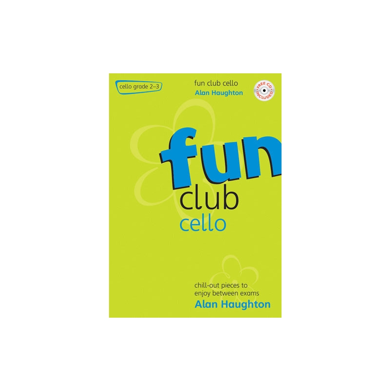 Haughton, Alan - Fun Club Cello - Grade 2 - 3