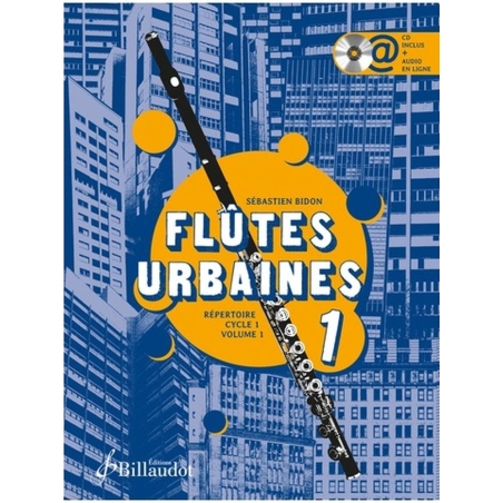 Bidon, Sebastien - Flûtes Urbaines. Volume 1