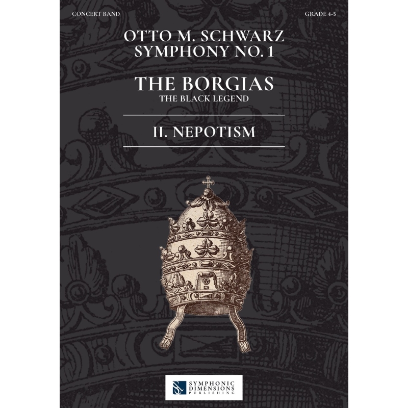 Schwarz, Otto M. - Symphony No. 1 - The Borgias - 2. Nepotism
