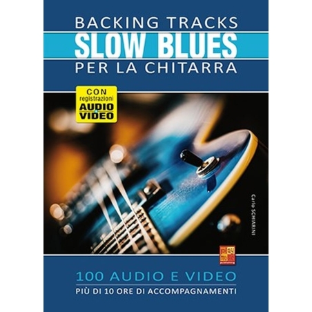 Schiarini, Carlo - Backing Tracks Slow blues per la chitarra