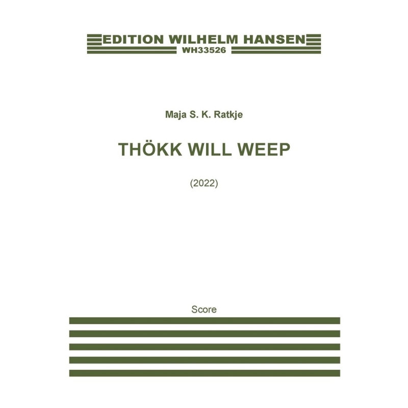 Ratkje, Maja S. K. - Thökk Will Weep