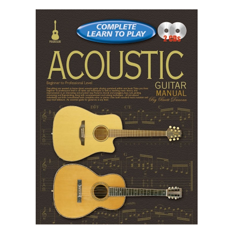 Complete Learn To Play: Acoustic Guitar Manual
