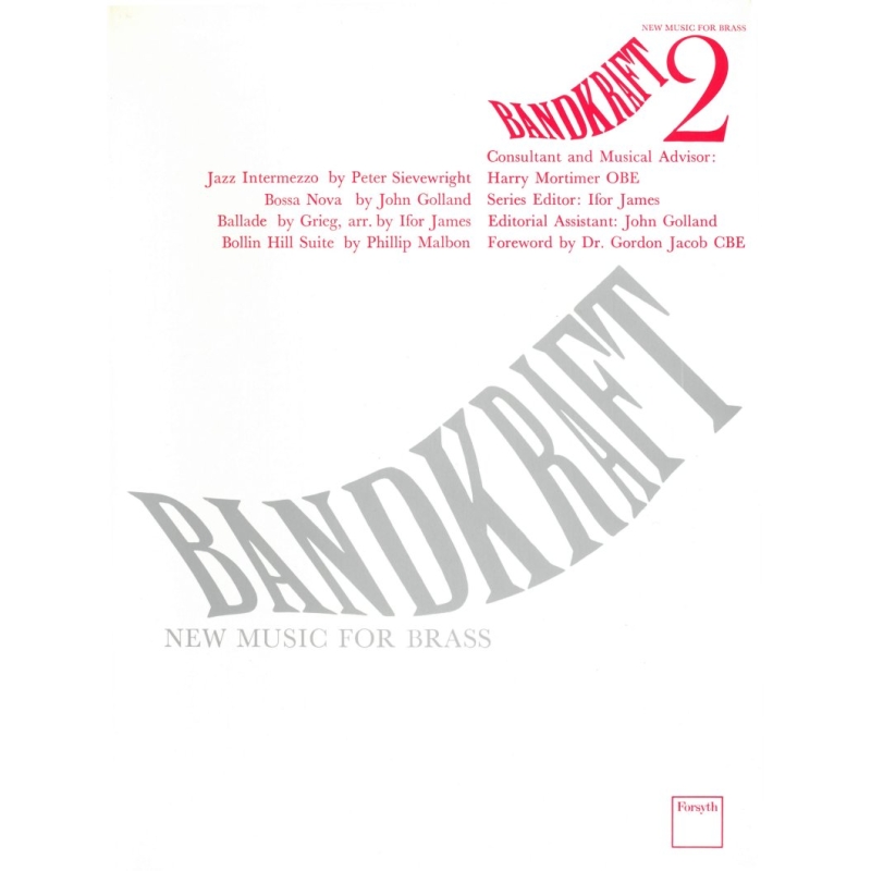 Bandkraft 2 - New Music for Brass Band - ed. Ifor James, John Golland