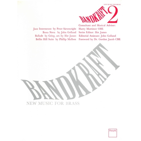 Bandkraft 2 - New Music for Brass Band - ed. Ifor James, John Golland