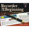 Recorder From The Beginning: Pupil's Book 3
