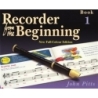 Recorder From The Beginning: Book 1 Recorder Pack