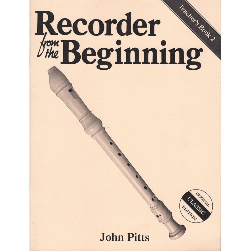 Recorder From The Beginning Teacher's Book 2 (Classic Edition)