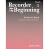 Recorder From The Beginning: Teacher's Book 3