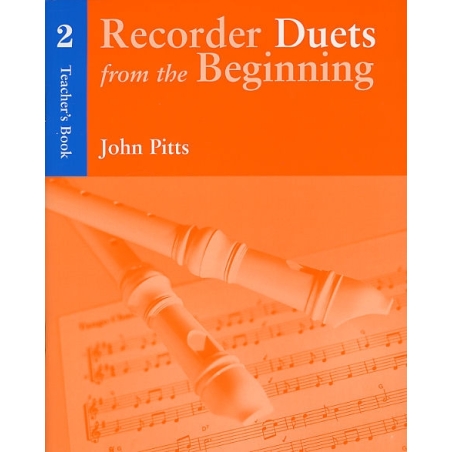 Recorder Duets From The Beginning Teacher’s Book 2