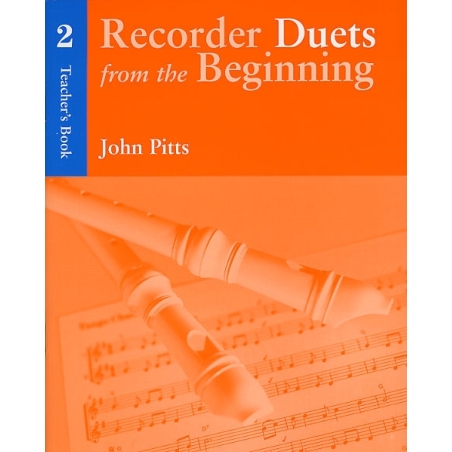 Pitts, John - Recorder Duets From The Beginning Teacher’s Book 2