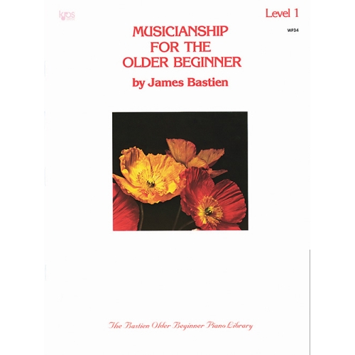 Bastien - Musicianship for the Older Beginner Level 1