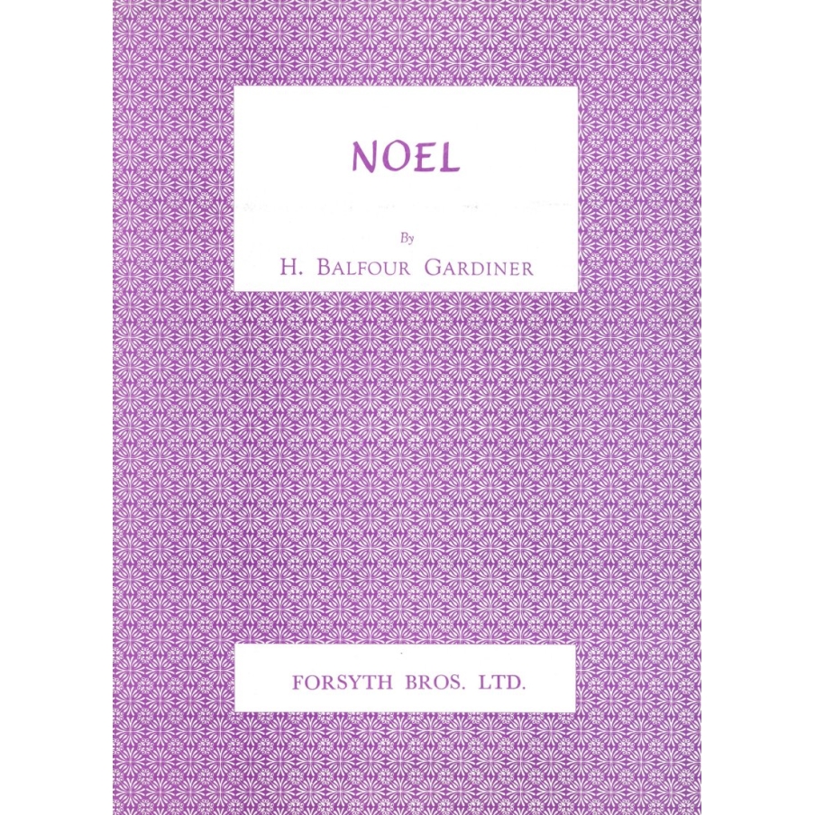 Noel - Christmas Medley for Solo Piano - Balfour Gardiner