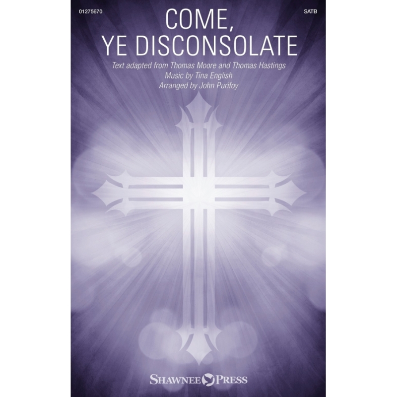 English, Tina - Come, Ye Disconsolate