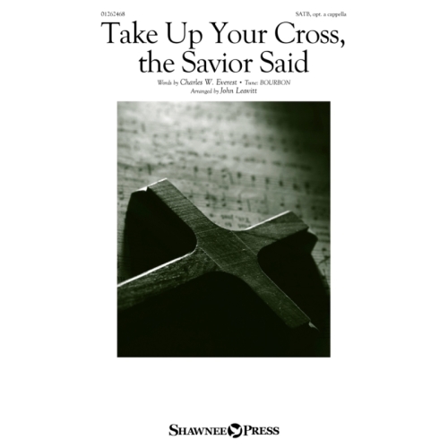 Take Up Your Cross, The...