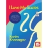 Khanagov, Karén - I Love My Scales