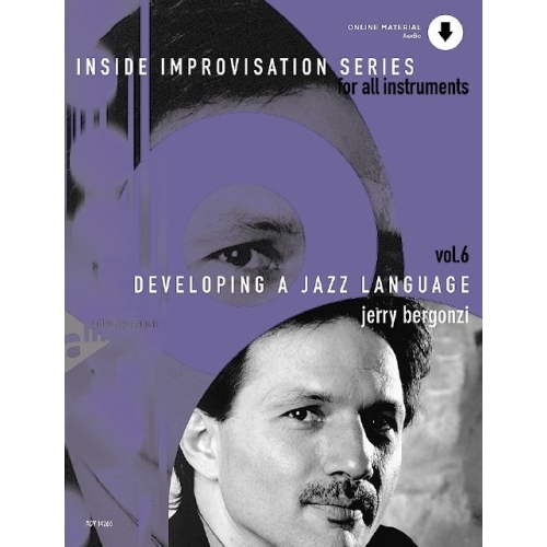 Jerry Bergonzi: Inside Improvisation 6 - Developing a Jazz Language