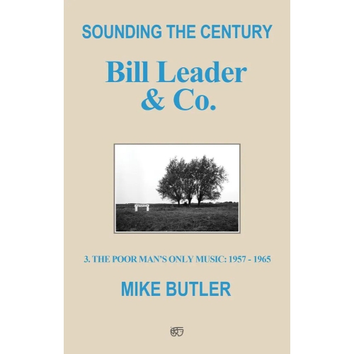 Sounding the Century: Bill...