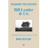 Sounding the Century: Bill Leader & Co. - Book 3