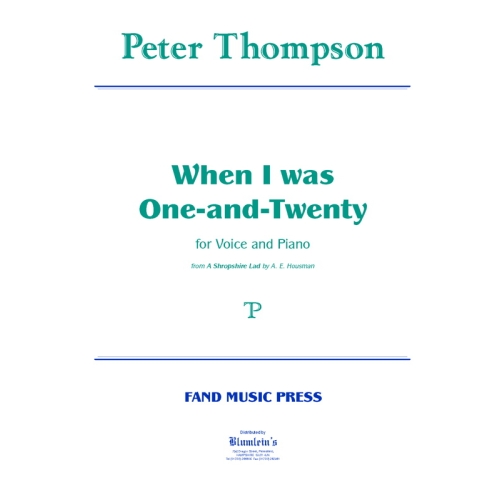 Thompson, Peter - When I was One-and-Twenty