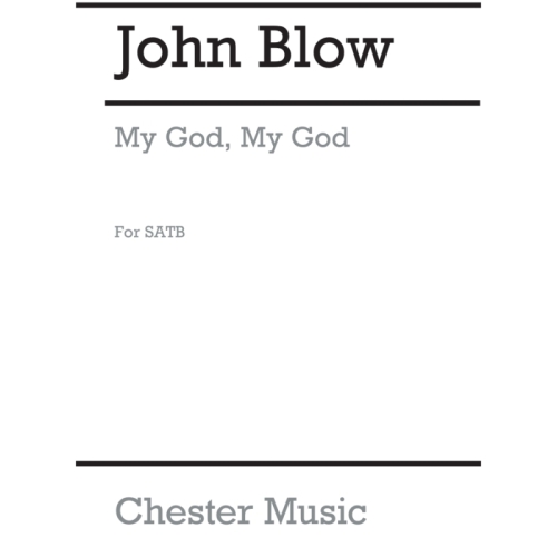 Blow, John - My God, My...
